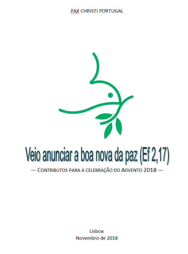 Veio anunciar a boa nova da paz (Ef 2,17)